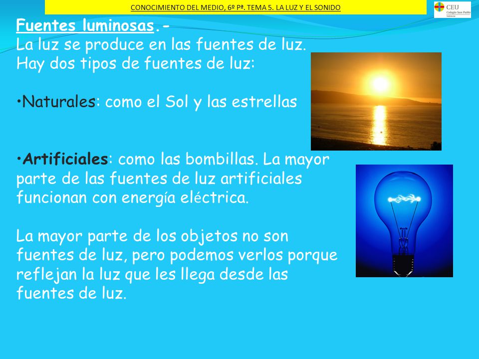 CONOCIMIENTO DEL MEDIO, 6º Pª. TEMA 5. LA LUZ Y EL SONIDO