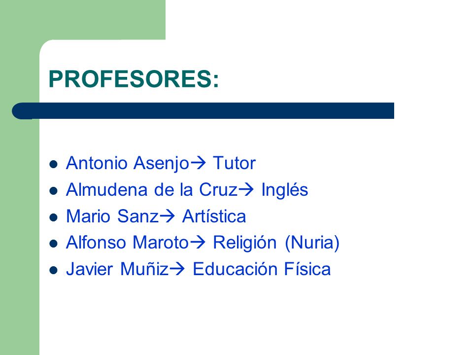 PROFESORES: Antonio Asenjo Tutor Almudena de la Cruz Inglés