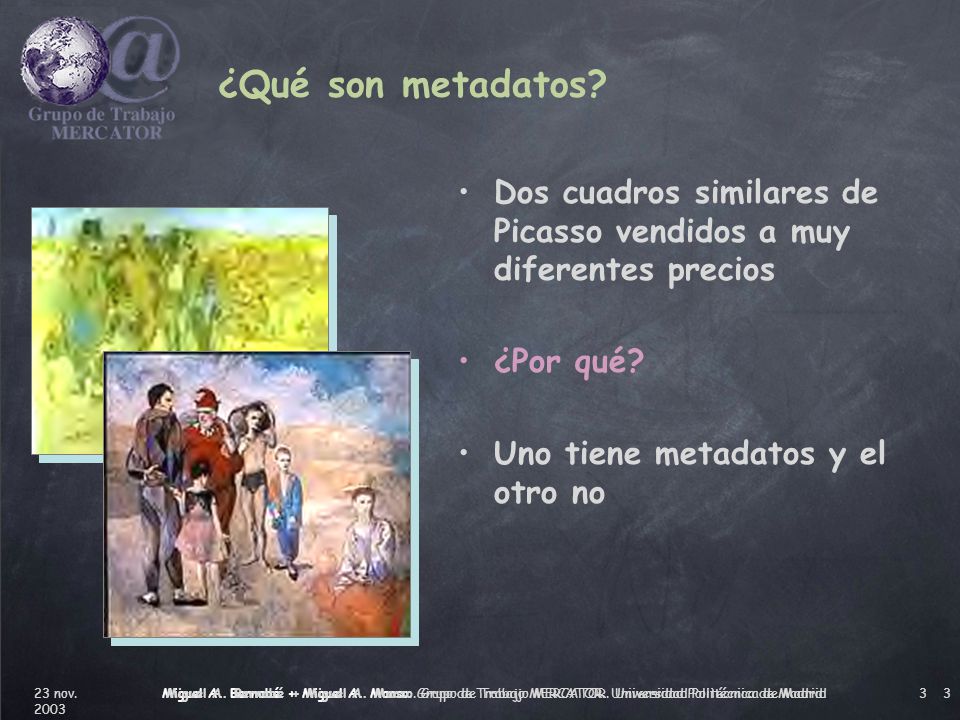 ¿Qué son metadatos Dos cuadros similares de Picasso vendidos a muy diferentes precios. ¿Por qué Uno tiene metadatos y el otro no.