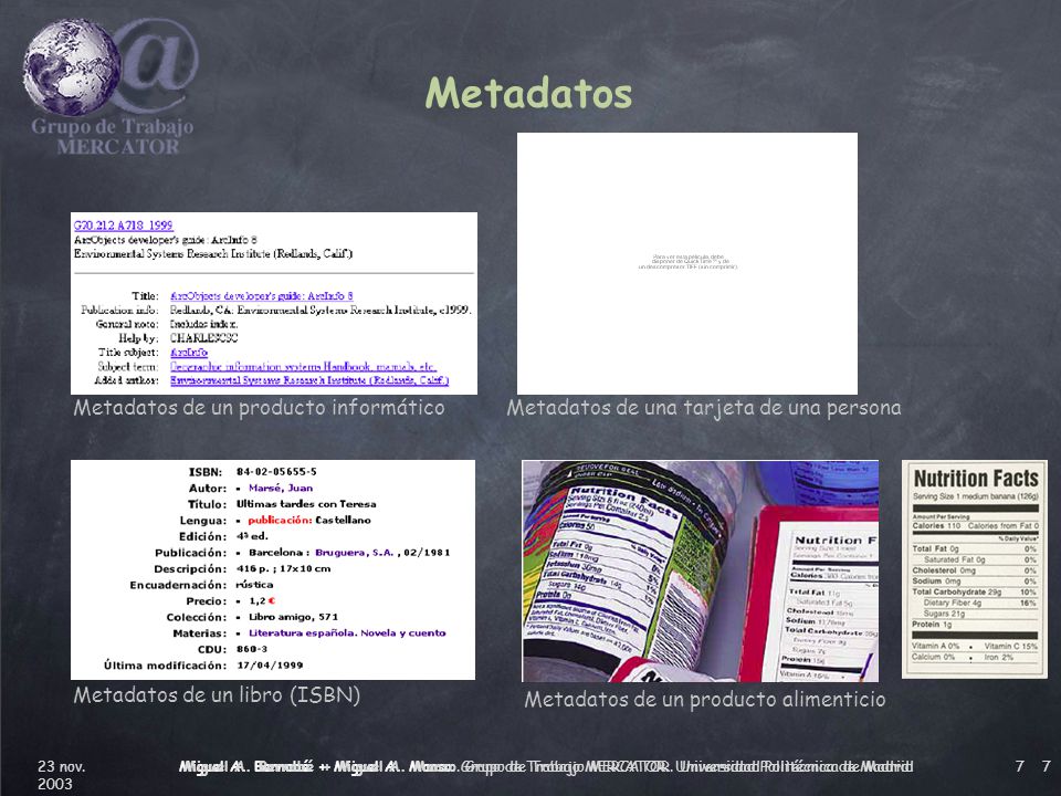 Metadatos Metadatos de un producto informático