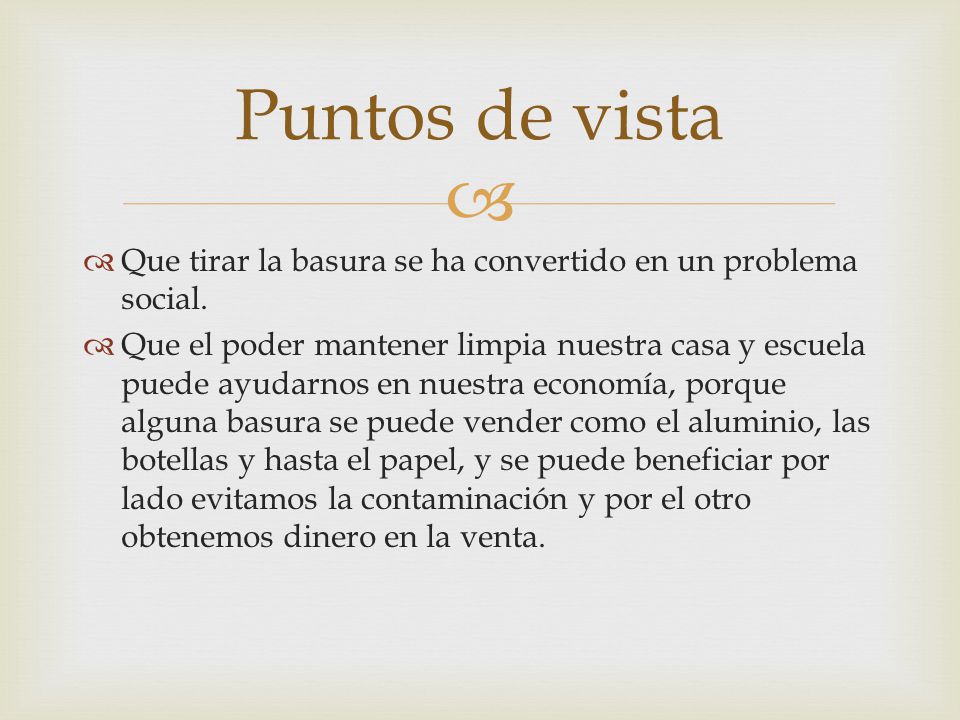 Puntos de vista Que tirar la basura se ha convertido en un problema social.