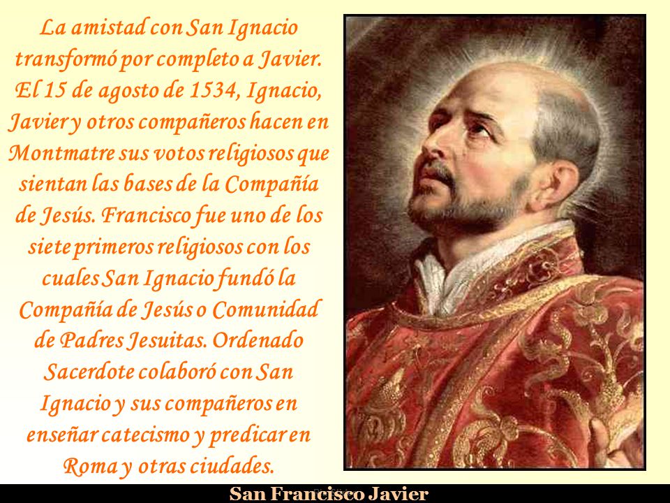 La amistad con San Ignacio transformó por completo a Javier