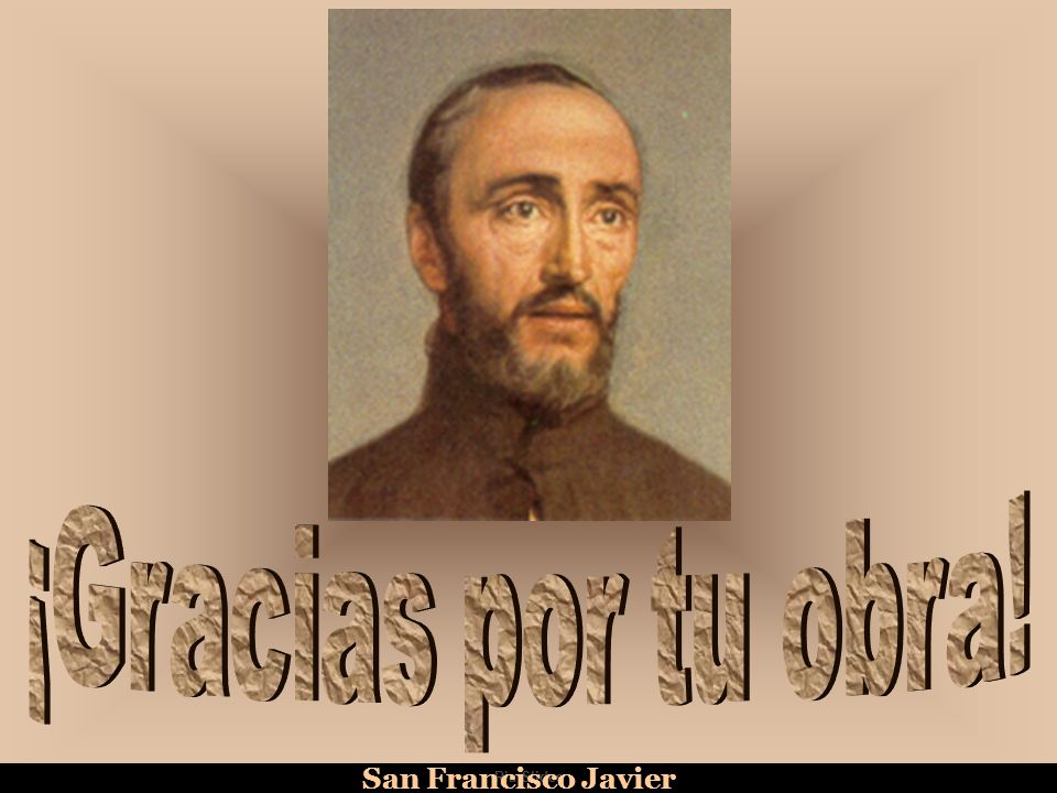 ¡Gracias por tu obra! San Francisco Javier Ria Slides