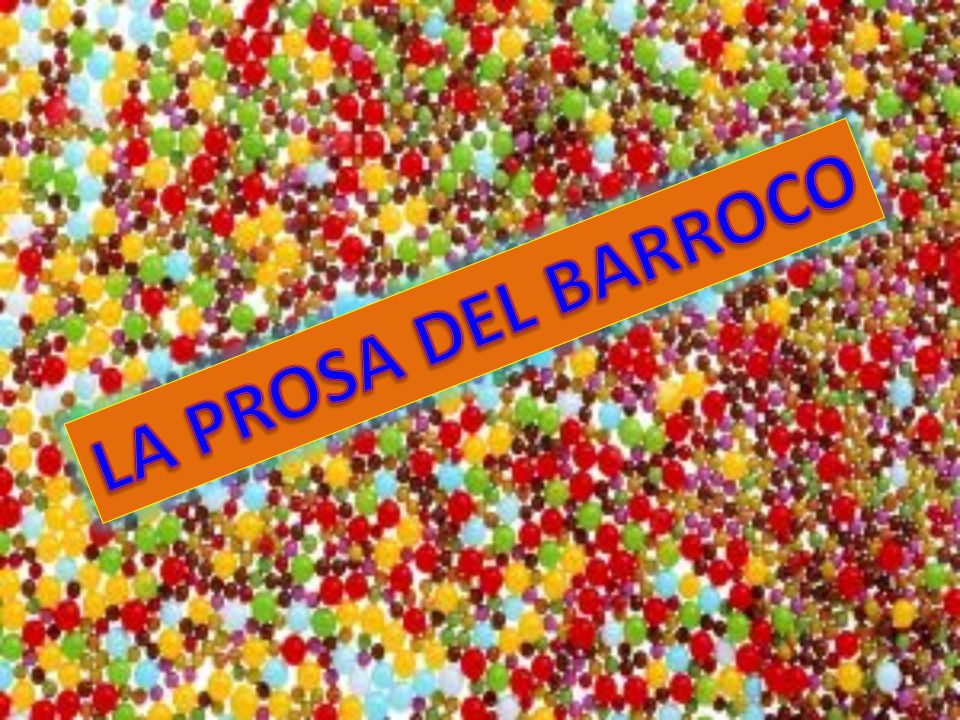 LA PROSA DEL BARROCO