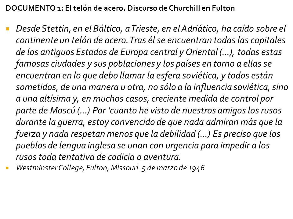 DOCUMENTO 1: El telón de acero. Discurso de Churchill en Fulton