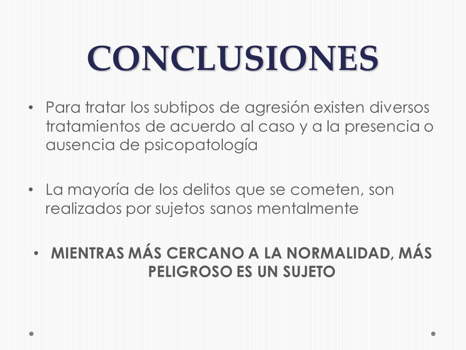 MIENTRAS MÁS CERCANO A LA NORMALIDAD, MÁS PELIGROSO ES UN SUJETO