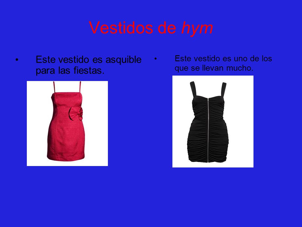 Vestidos de hym Este vestido es asquible para las fiestas.