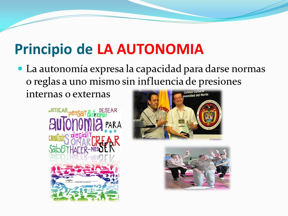 Principio de LA AUTONOMIA