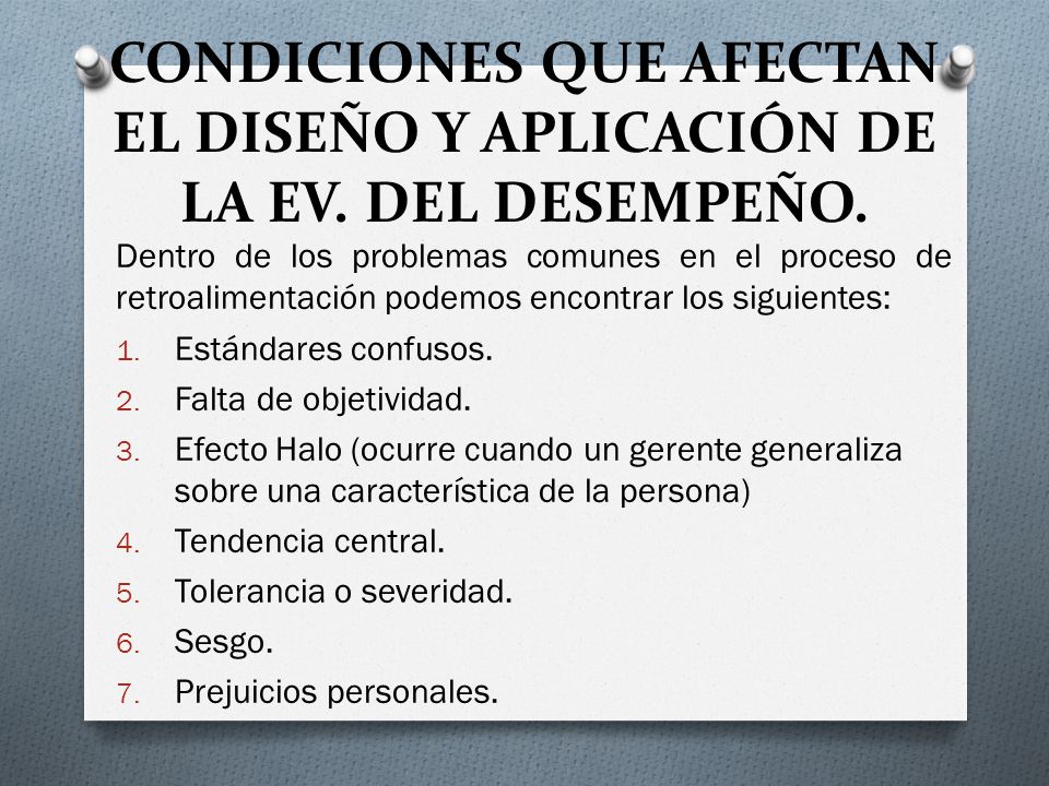 CONDICIONES QUE AFECTAN EL DISEÑO Y APLICACIÓN DE LA EV. DEL DESEMPEÑO.