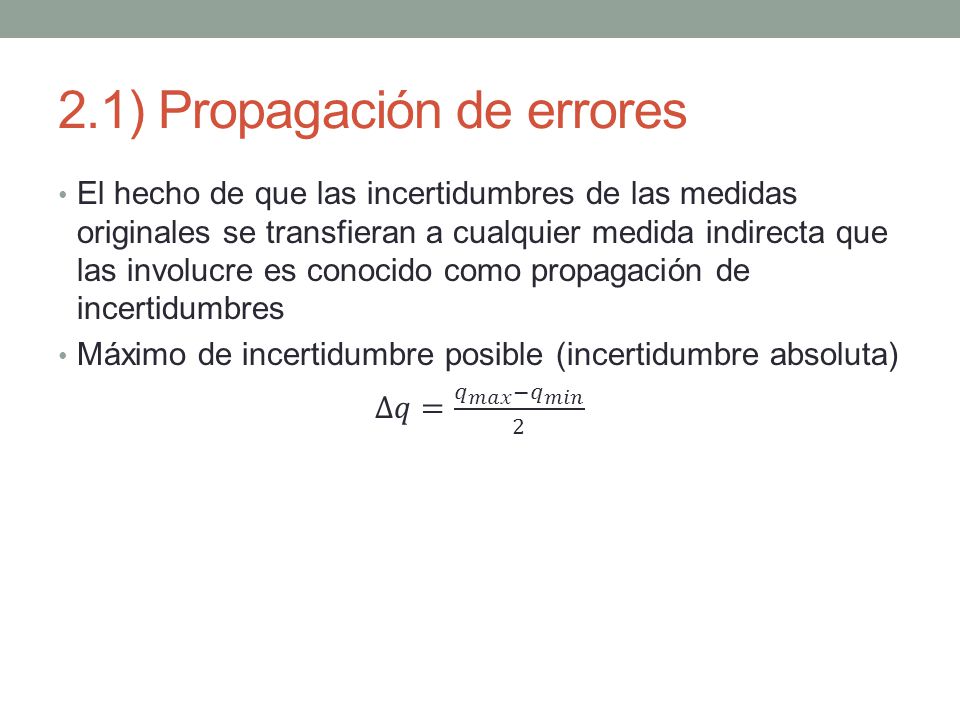 2.1) Propagación de errores