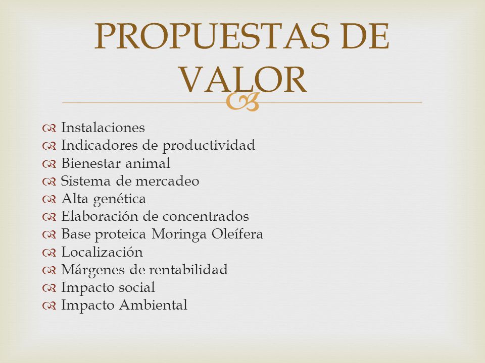 PROPUESTAS DE VALOR Instalaciones Indicadores de productividad