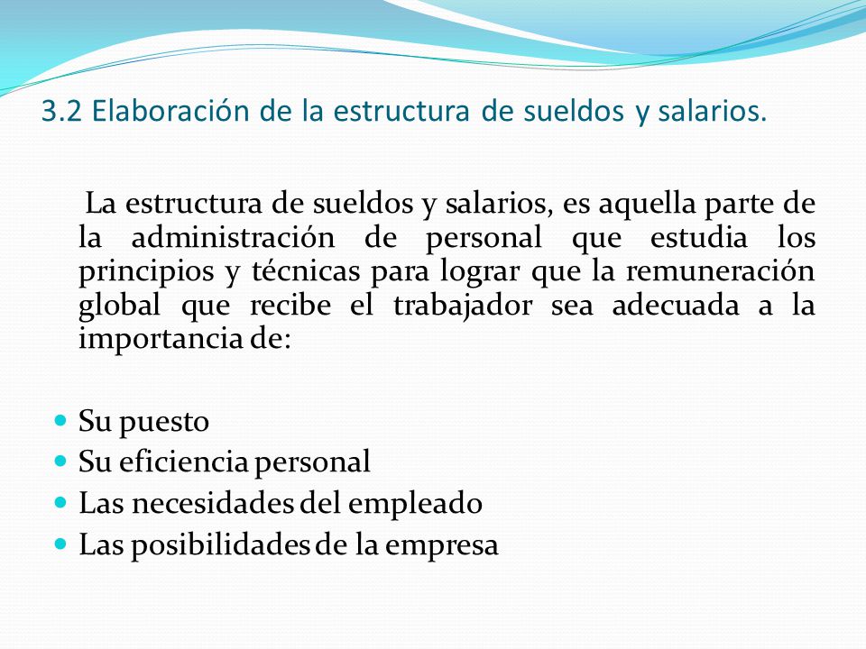 3.2 Elaboración de la estructura de sueldos y salarios.
