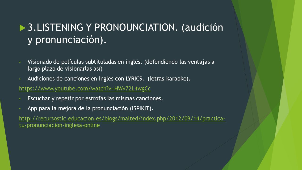 3.LISTENING Y PRONOUNCIATION. (audición y pronunciación).