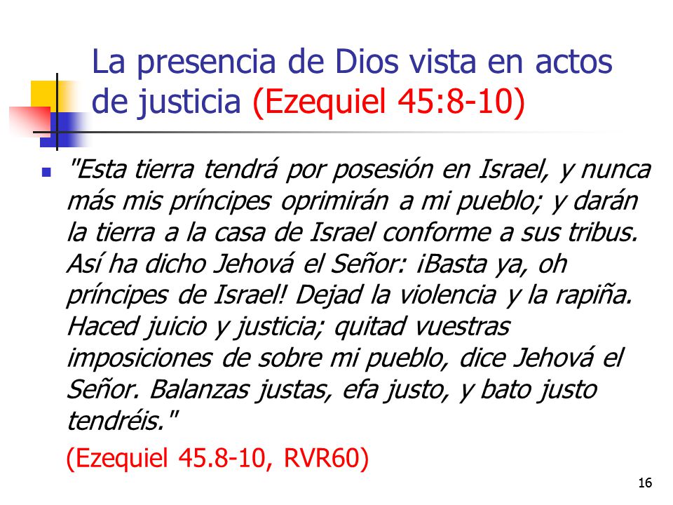 La presencia de Dios vista en actos de justicia (Ezequiel 45:8-10)