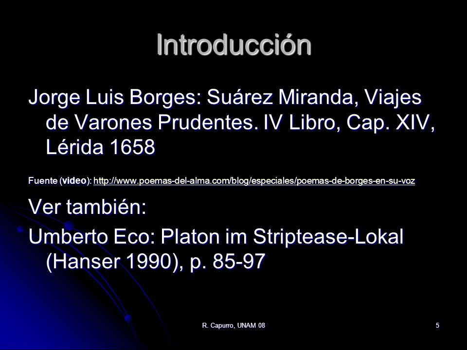 Introducción Jorge Luis Borges: Suárez Miranda, Viajes de Varones Prudentes. IV Libro, Cap. XIV, Lérida