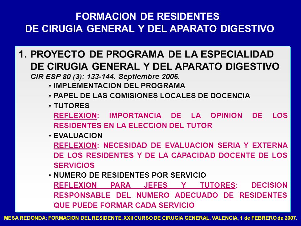 FORMACION DE RESIDENTES DE CIRUGIA GENERAL Y DEL APARATO DIGESTIVO