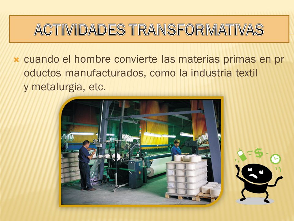 ACTIVIDADES TRANSFORMATIVAS