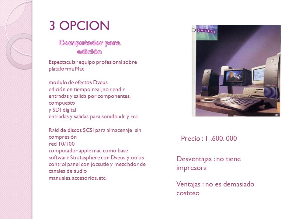 Computador para edición
