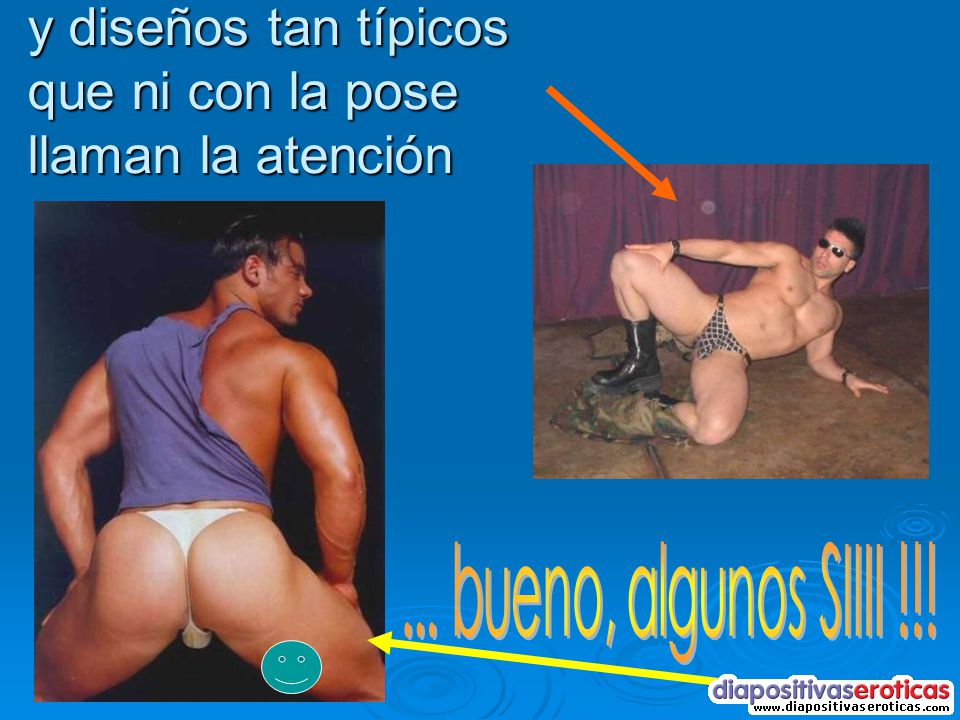 y diseños tan típicos que ni con la pose llaman la atención