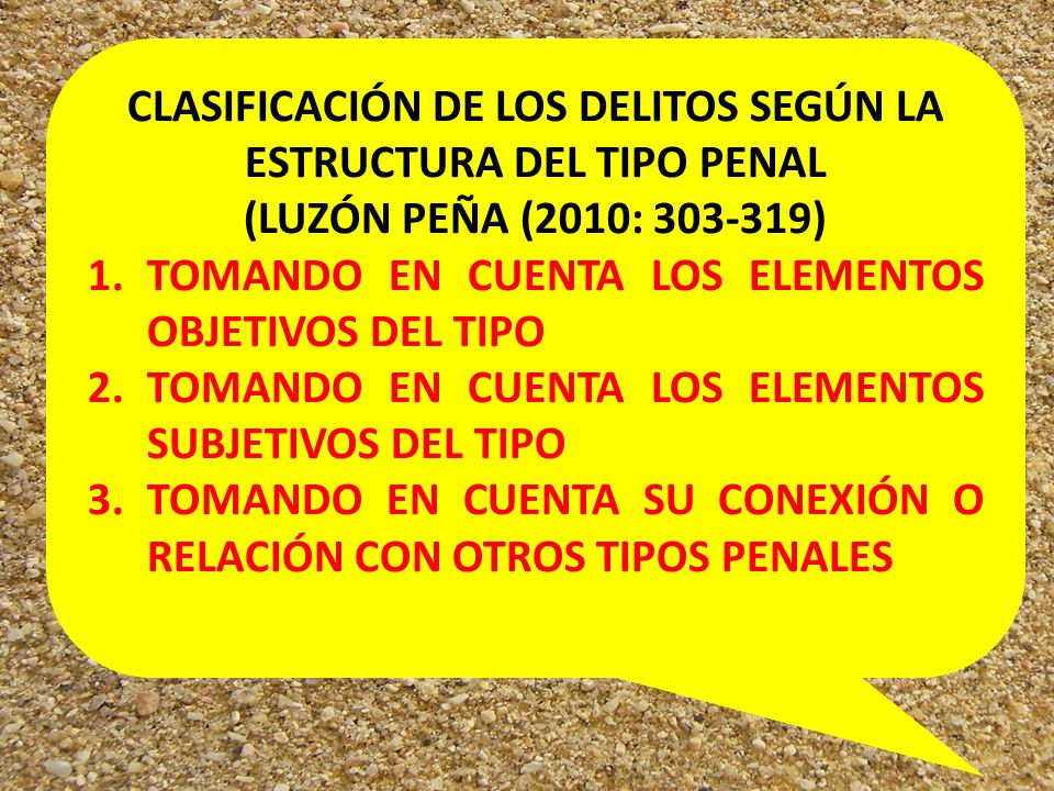 CLASIFICACIÓN DE LOS DELITOS SEGÚN LA ESTRUCTURA DEL TIPO PENAL