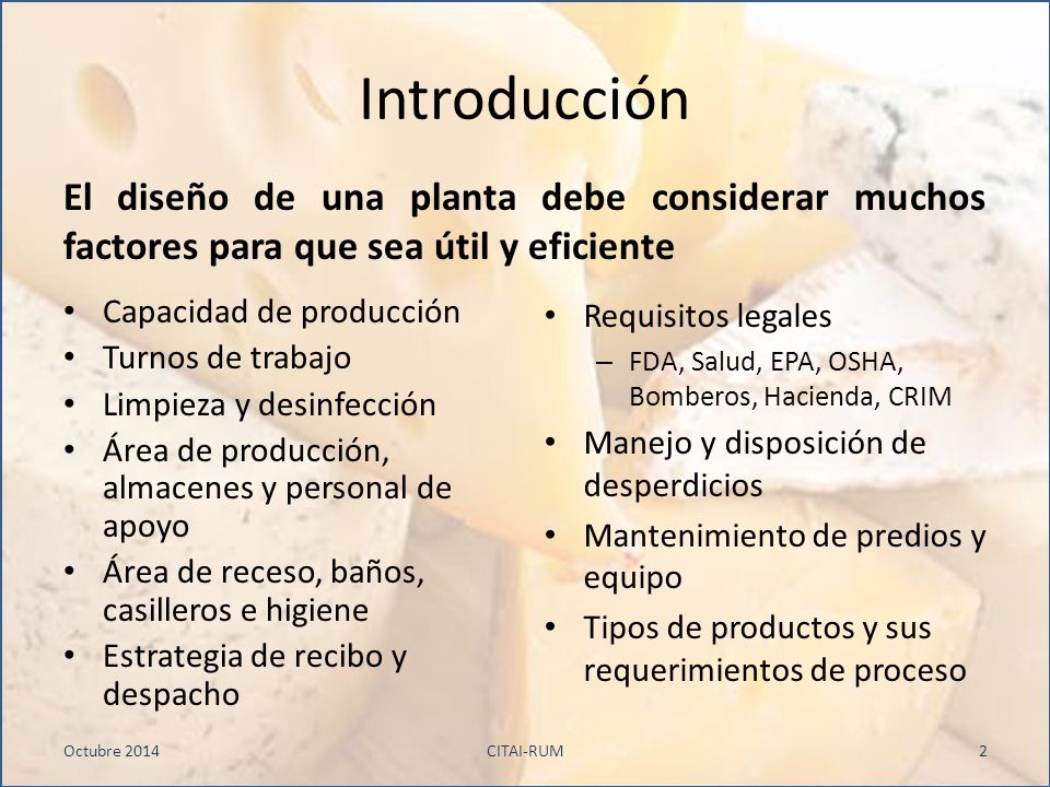 Introducción El diseño de una planta debe considerar muchos factores para que sea útil y eficiente.