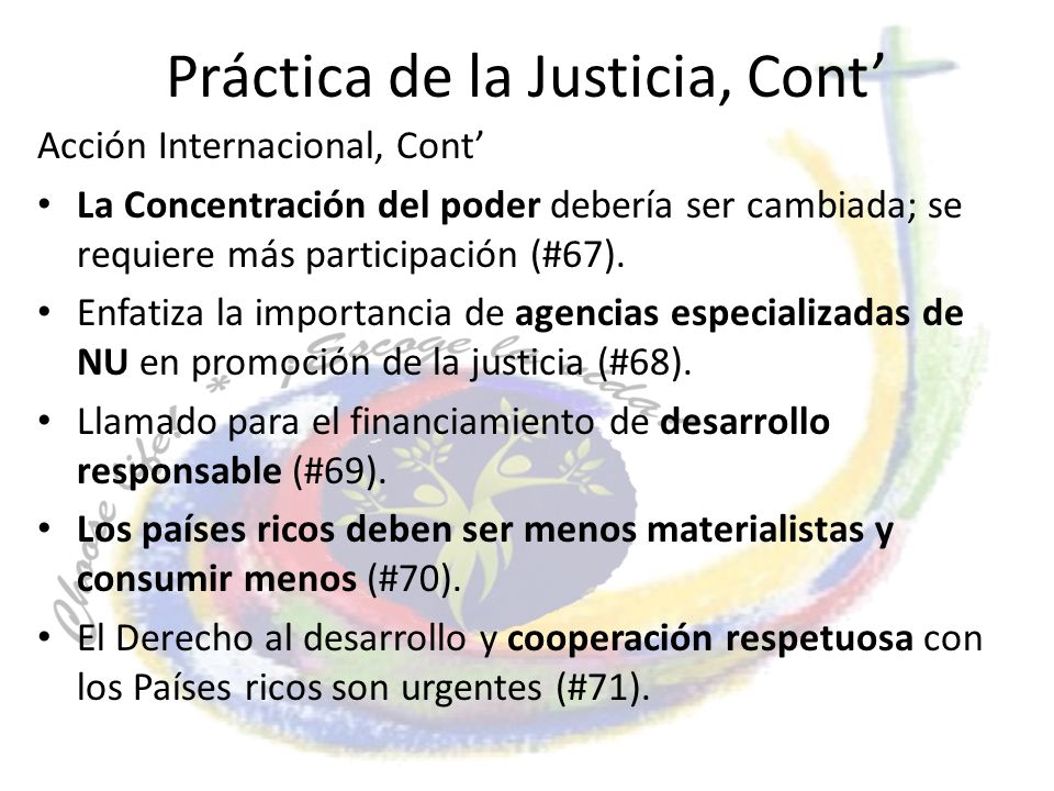 Práctica de la Justicia, Cont’