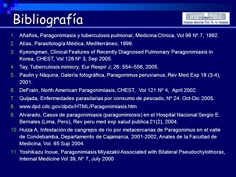Bibliografía Añaños, Paragonimiasis y tuberculosis pulmonar, Medicina Clínica, Vol 98 Nº.7, Atías, Parasitología Médica, Mediterráneo,