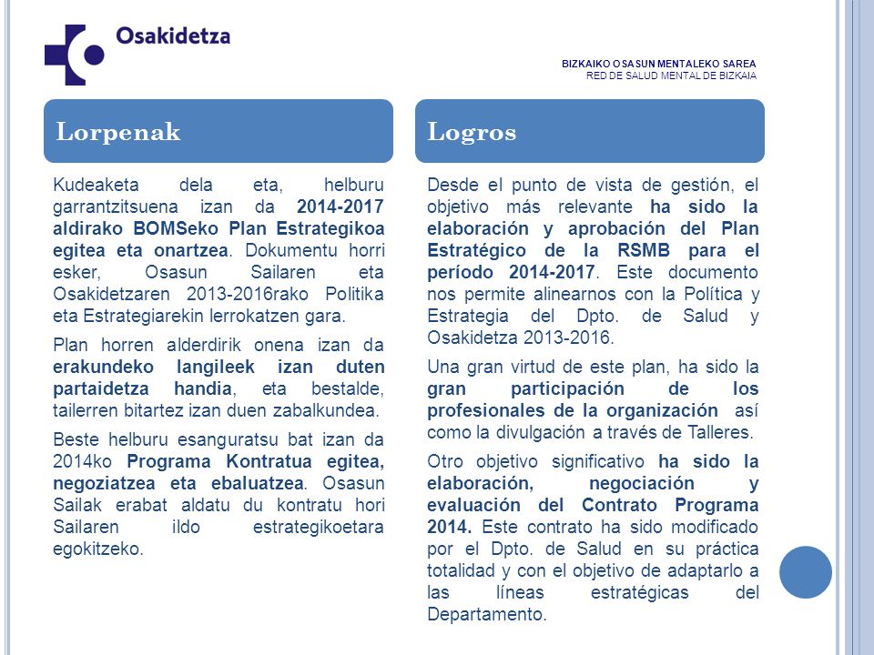 BIZKAIKO OSASUN MENTALEKO SAREA RED DE SALUD MENTAL DE BIZKAIA
