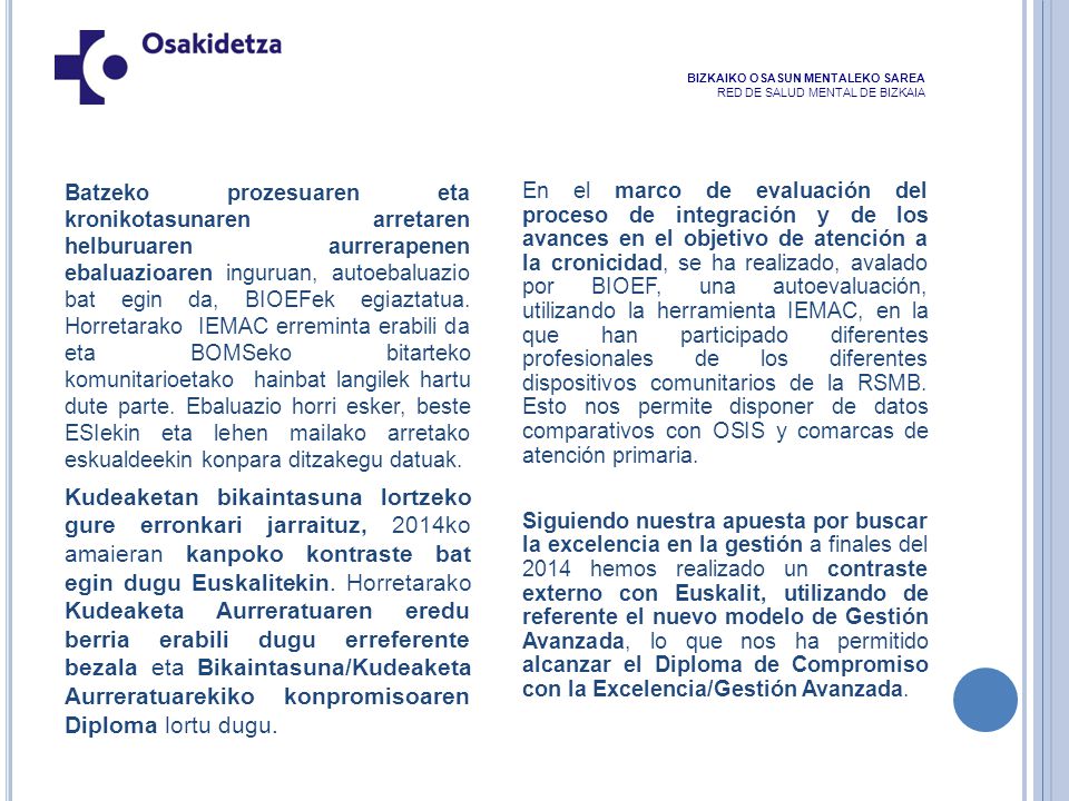 BIZKAIKO OSASUN MENTALEKO SAREA RED DE SALUD MENTAL DE BIZKAIA