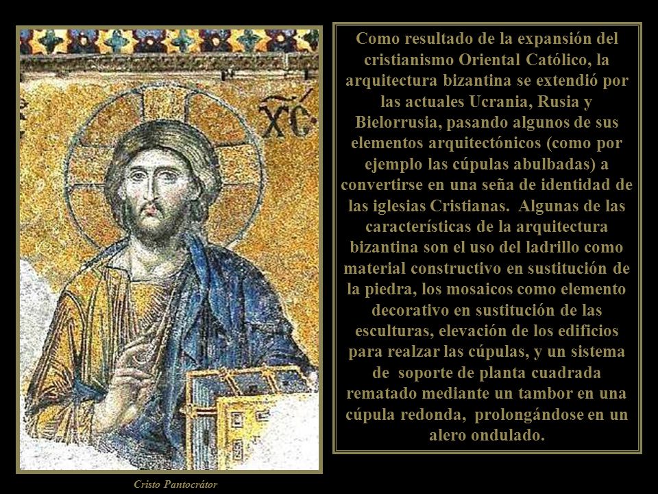 Como resultado de la expansión del cristianismo Oriental Católico, la arquitectura bizantina se extendió por las actuales Ucrania, Rusia y Bielorrusia, pasando algunos de sus elementos arquitectónicos (como por ejemplo las cúpulas abulbadas) a convertirse en una seña de identidad de las iglesias Cristianas. Algunas de las características de la arquitectura bizantina son el uso del ladrillo como material constructivo en sustitución de la piedra, los mosaicos como elemento decorativo en sustitución de las esculturas, elevación de los edificios para realzar las cúpulas, y un sistema de soporte de planta cuadrada rematado mediante un tambor en una cúpula redonda, prolongándose en un alero ondulado.