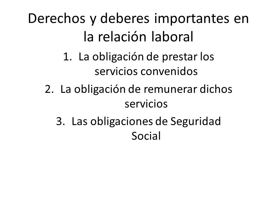 Derechos y deberes importantes en la relación laboral