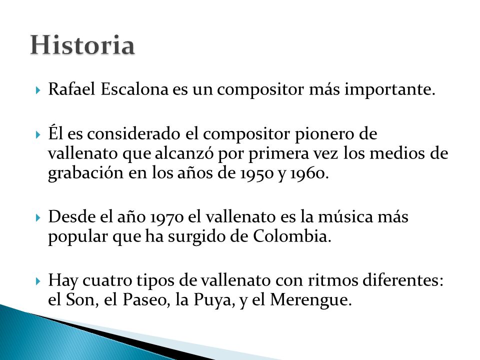 Historia Rafael Escalona es un compositor más importante.