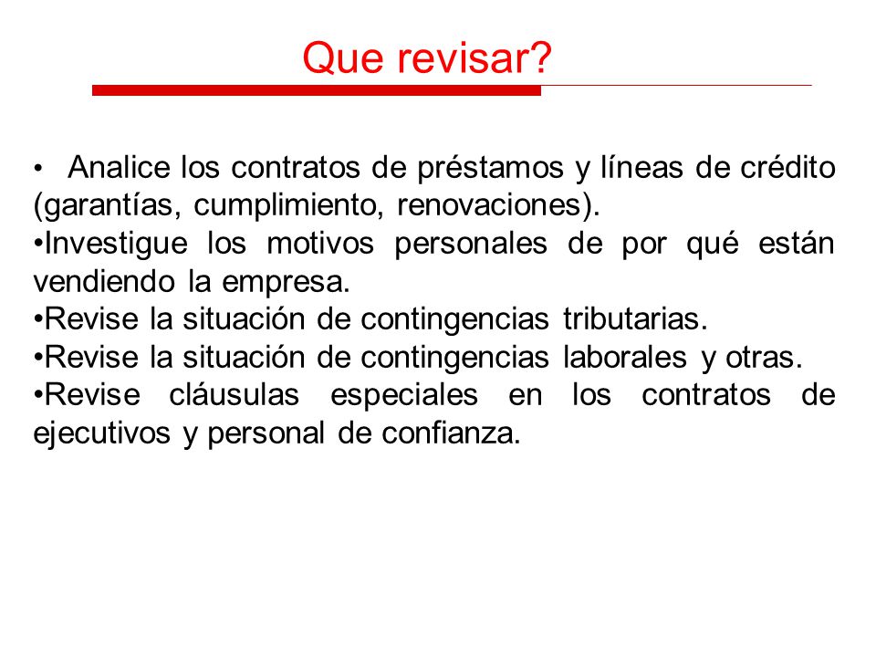 Que revisar Analice los contratos de préstamos y líneas de crédito (garantías, cumplimiento, renovaciones).