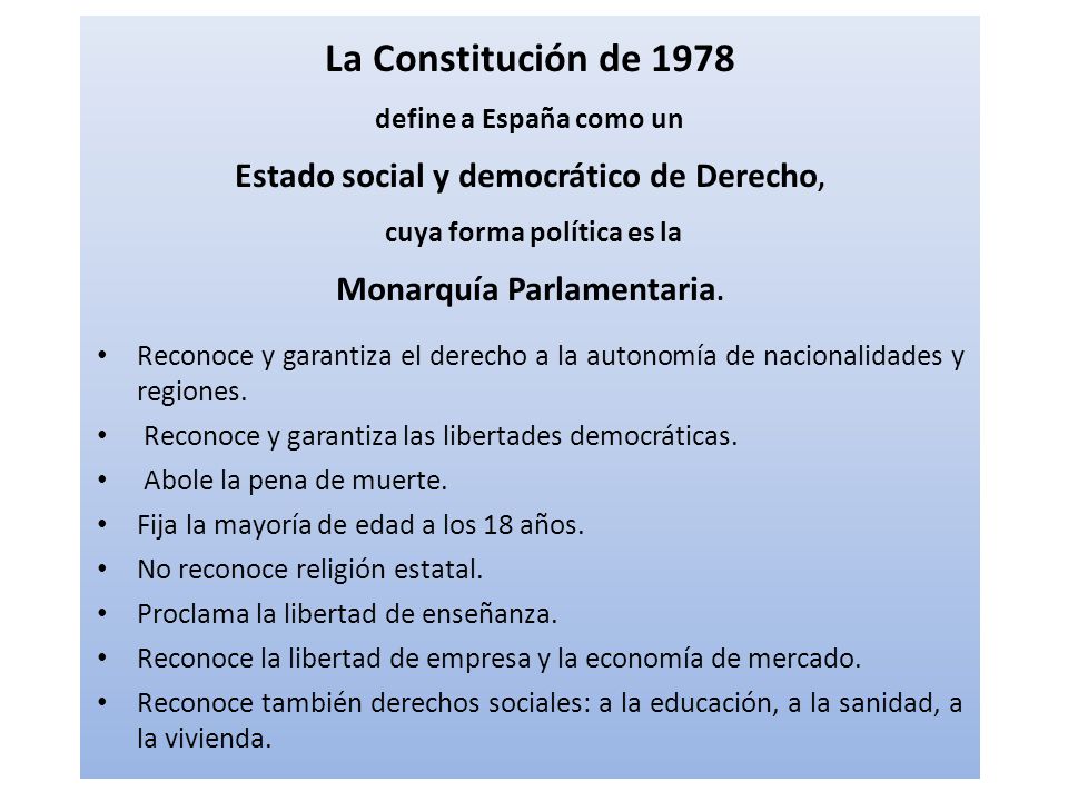 La Constitución de 1978 Estado social y democrático de Derecho,