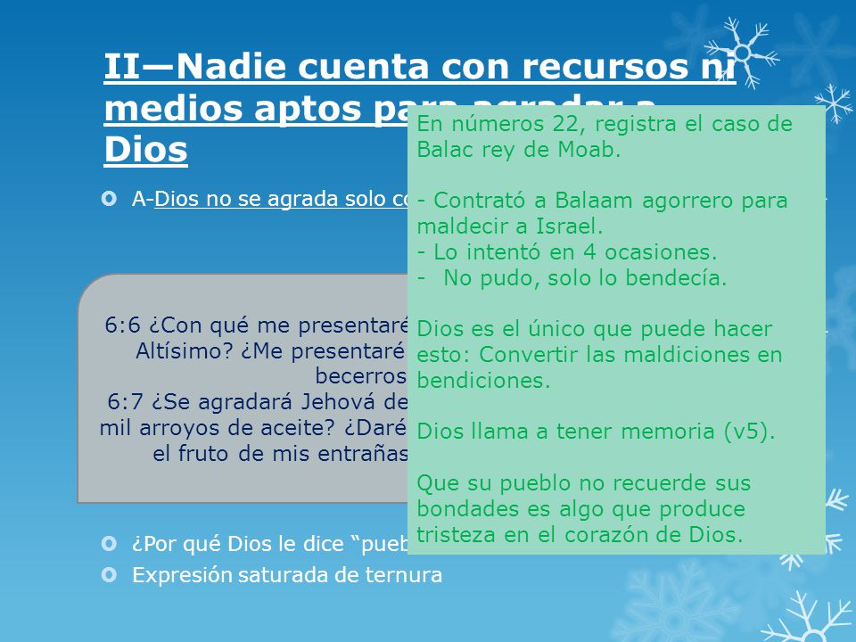 II—Nadie cuenta con recursos ni medios aptos para agradar a Dios