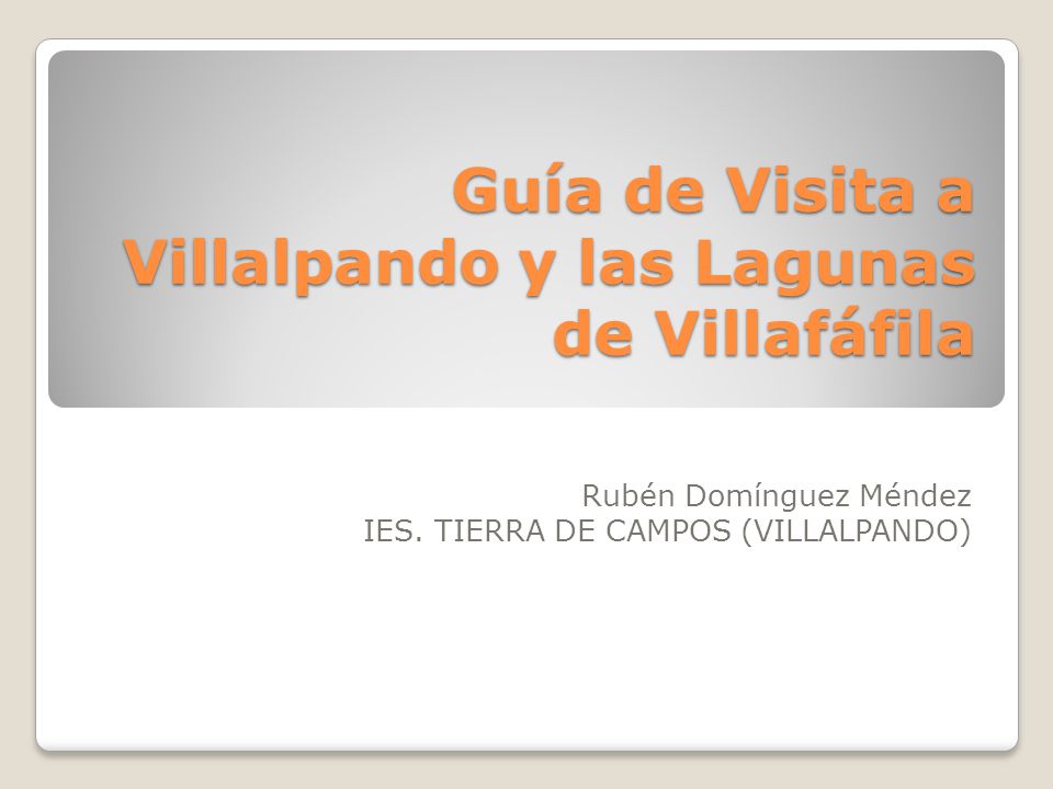 Guía de Visita a Villalpando y las Lagunas de Villafáfila