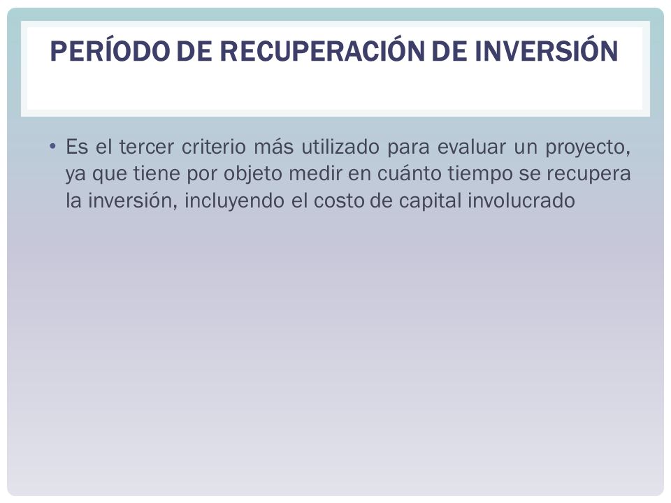 PERÍODO DE RECUPERACIÓN DE INVERSIÓN
