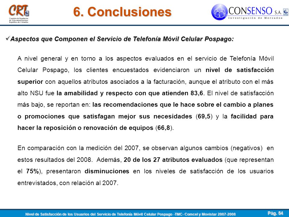 6. Conclusiones Aspectos que Componen el Servicio de Telefonía Móvil Celular Pospago:
