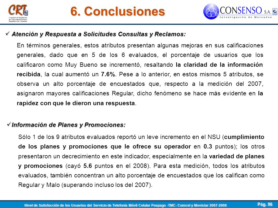 6. Conclusiones Atención y Respuesta a Solicitudes Consultas y Reclamos: