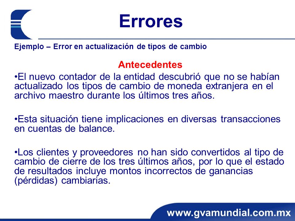 Errores Ejemplo – Error en actualización de tipos de cambio. Antecedentes.