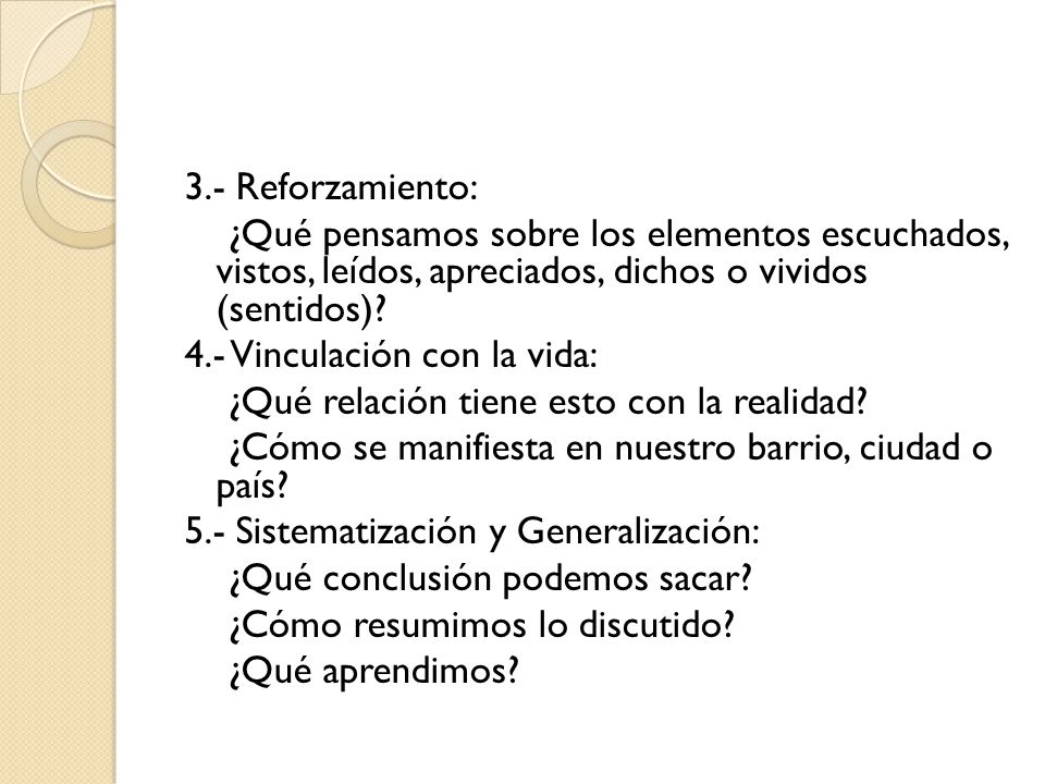 3.- Reforzamiento: ¿Qué pensamos sobre los elementos escuchados, vistos, leídos, apreciados, dichos o vividos (sentidos)