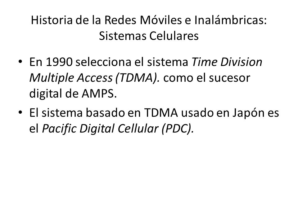 Historia de la Redes Móviles e Inalámbricas: Sistemas Celulares
