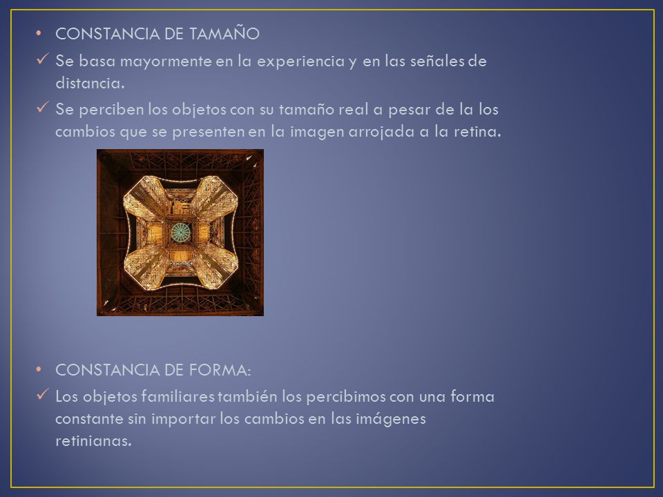 CONSTANCIA DE TAMAÑO Se basa mayormente en la experiencia y en las señales de distancia.
