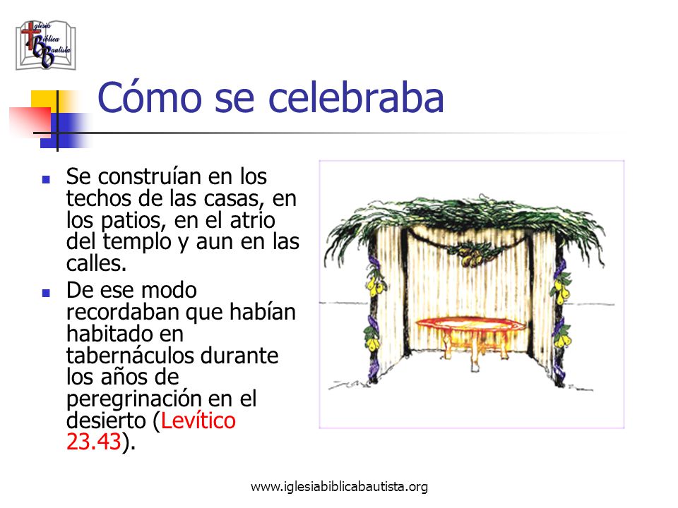 Cómo se celebraba Se construían en los techos de las casas, en los patios, en el atrio del templo y aun en las calles.