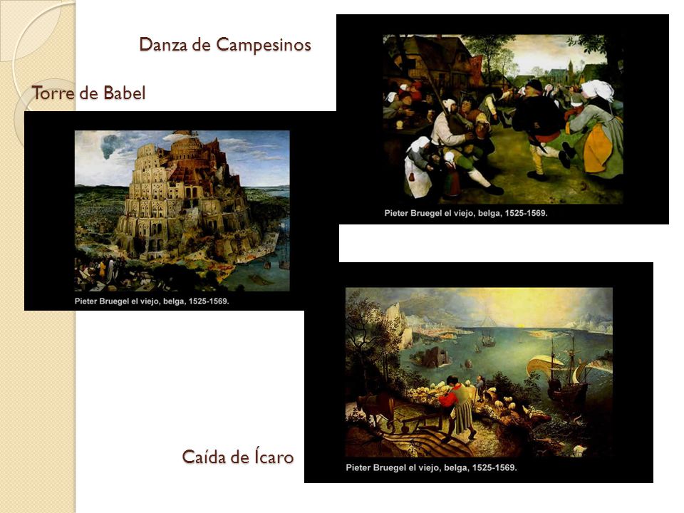 Danza de Campesinos Torre de Babel Caída de Ícaro
