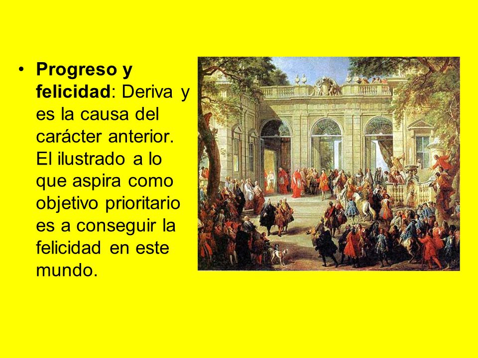Progreso y felicidad: Deriva y es la causa del carácter anterior