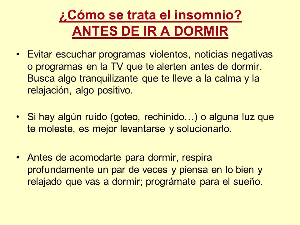¿Cómo se trata el insomnio ANTES DE IR A DORMIR