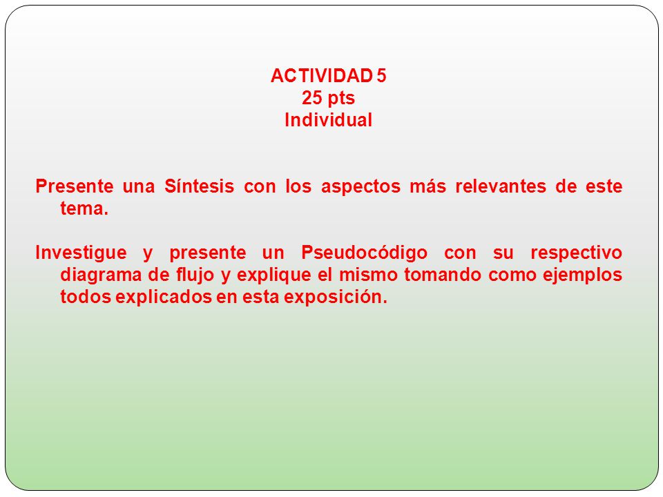 ACTIVIDAD 5 25 pts. Individual. Presente una Síntesis con los aspectos más relevantes de este tema.