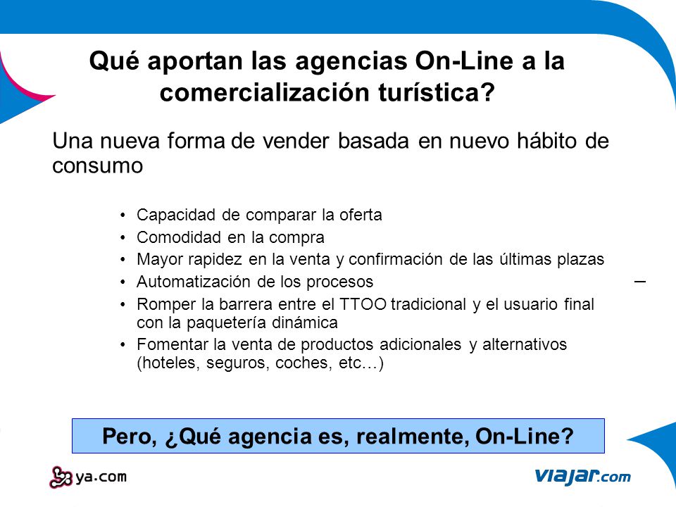 Qué aportan las agencias On-Line a la comercialización turística