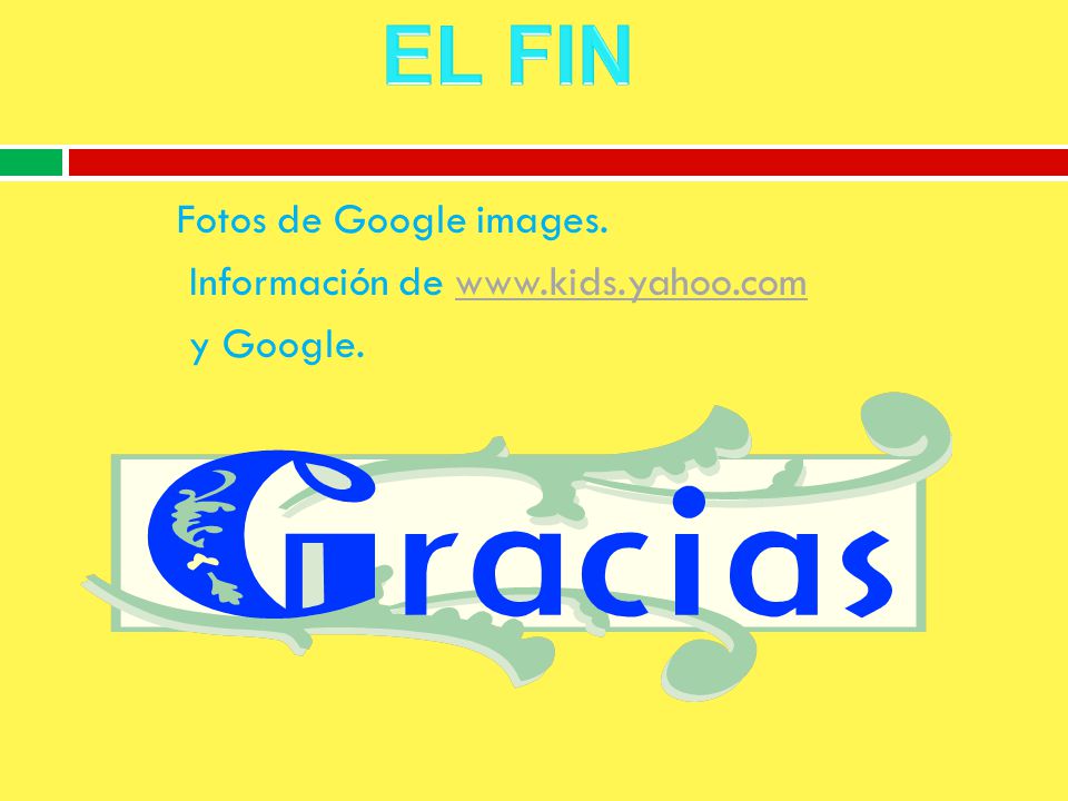 EL FIN Fotos de Google images. Información de   y Google.